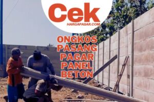 Ongkos Jasa Pemasangan Pagar Beton Precast
